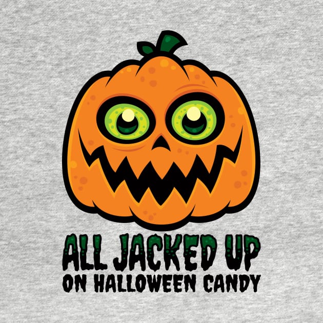 All Jacked Up on Halloween Candy Jack-O'-Lantern by fizzgig